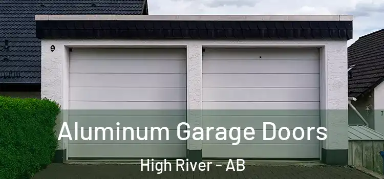  Aluminum Garage Doors High River - AB