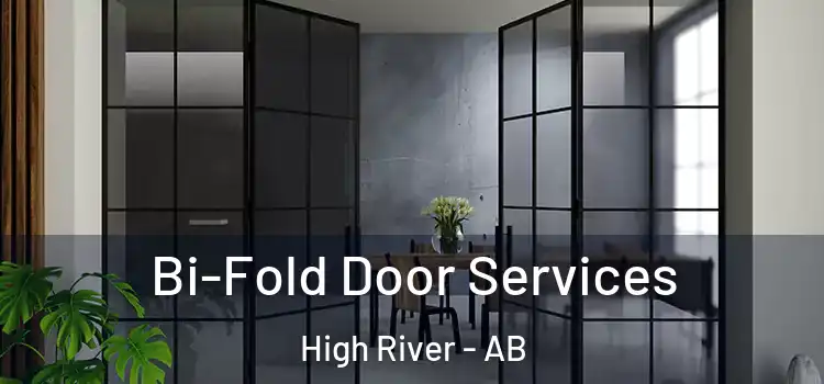 Bi-Fold Door Services High River - AB