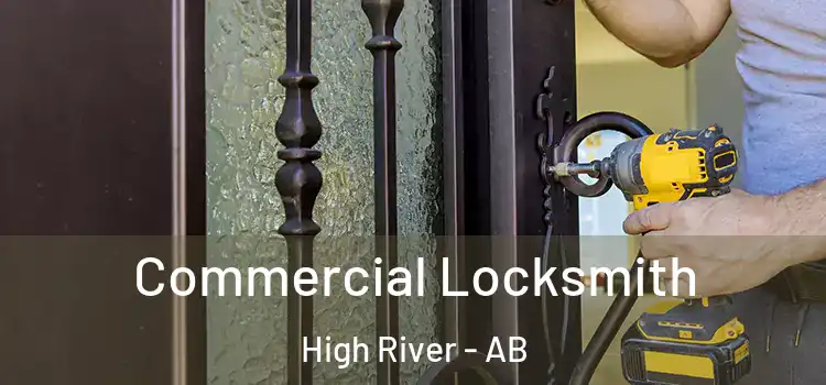 Commercial Locksmith High River - AB