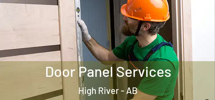 Door Panel Services High River - AB