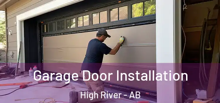  Garage Door Installation High River - AB