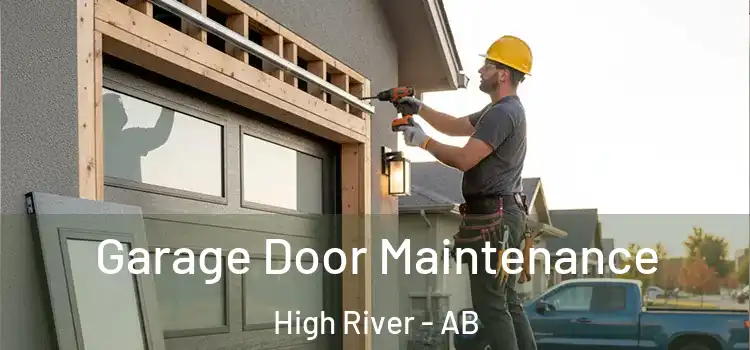  Garage Door Maintenance High River - AB