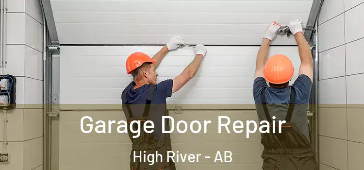  Garage Door Repair High River - AB