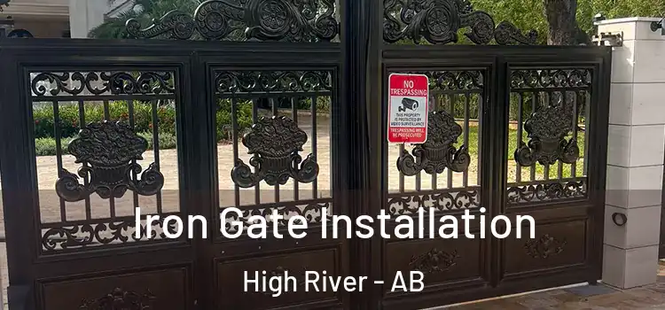 Iron Gate Installation High River - AB