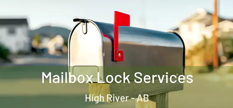  Mailbox Lock Services High River - AB